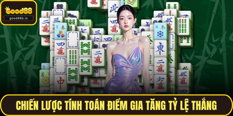 Chiến lược tính toán điểm gia tăng tỷ lệ thắng