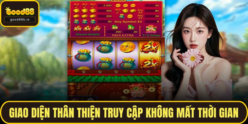 Giao diện thân thiện truy cập không mất thời gian