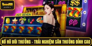 Nổ Hũ Đổi Thưởng - Trải Nghiệm Săn Thưởng Đỉnh Cao