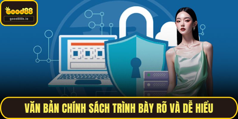 Văn bản chính sách trình bày rõ và dễ hiểu